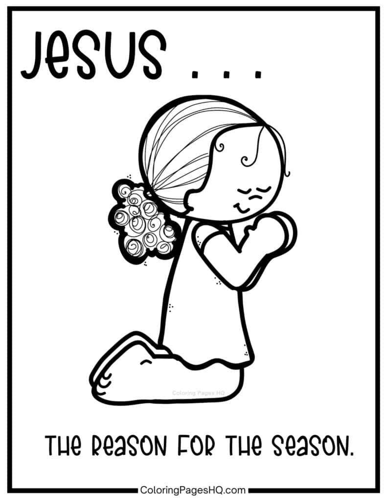 Praying girl Jesus is the reason page to color